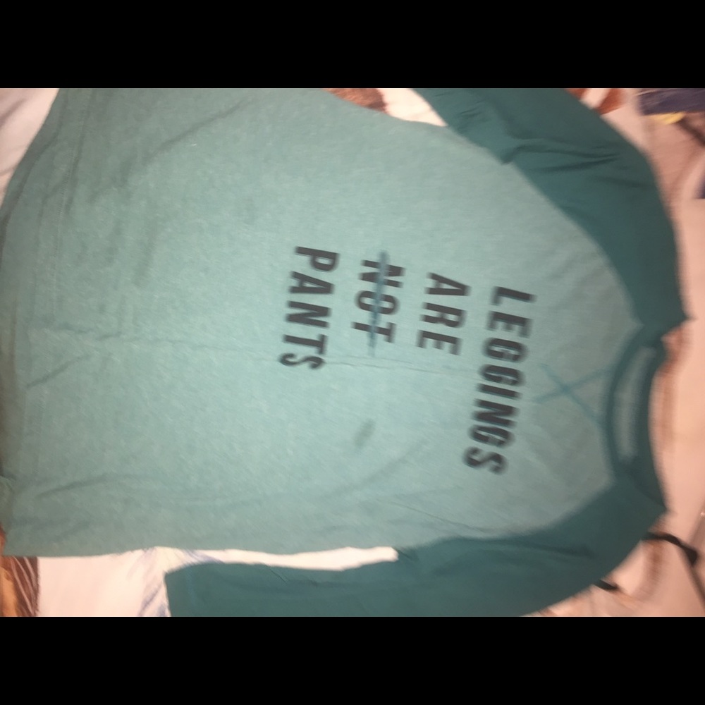 “pants are leggings” shirt